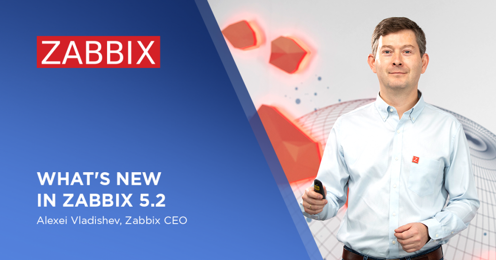 What’s new in Zabbix 5.2