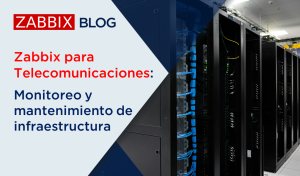 Zabbix para telecomunicaciones