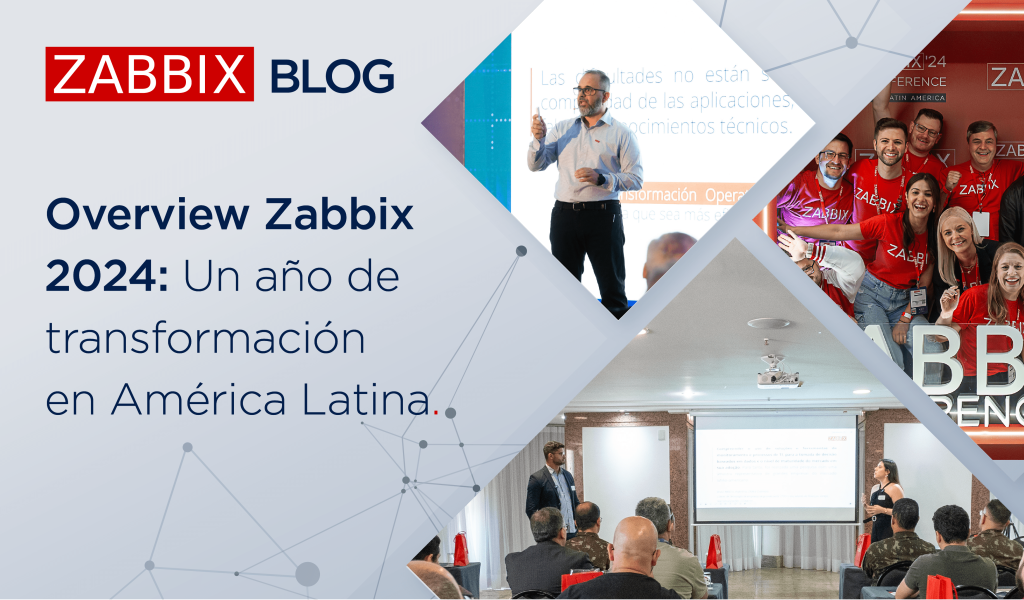 Overview Zabbix 2024: Un año de transformación en América Latina