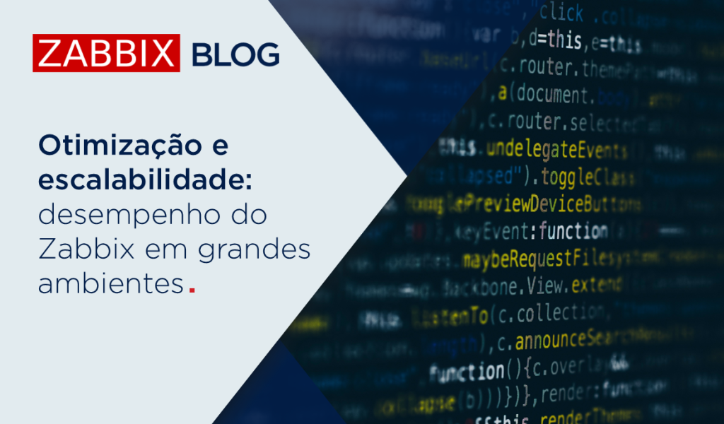 Otimização e escalabilidade: desempenho do Zabbix em grandes ambientes