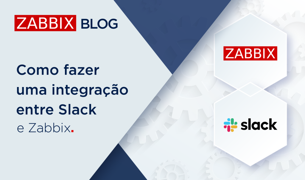 Como fazer uma integração entre Slack e Zabbix