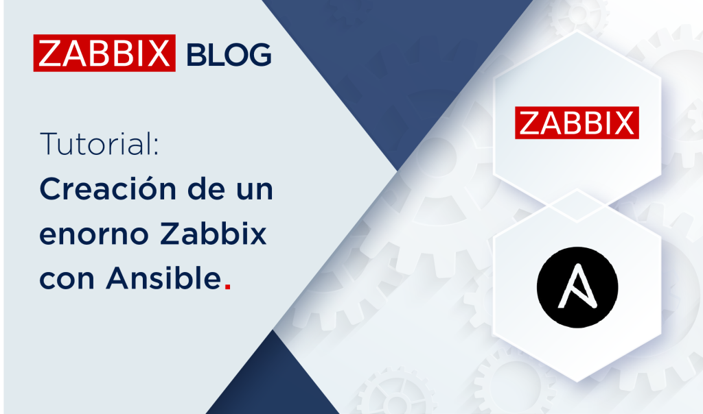 Tutorial: Creación de un entorno Zabbix con Ansible